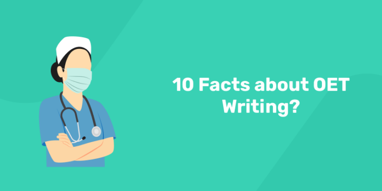 10 Facts about OET Writing? - Entri Blog