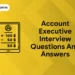 Account Executive Interview Questions and Answers