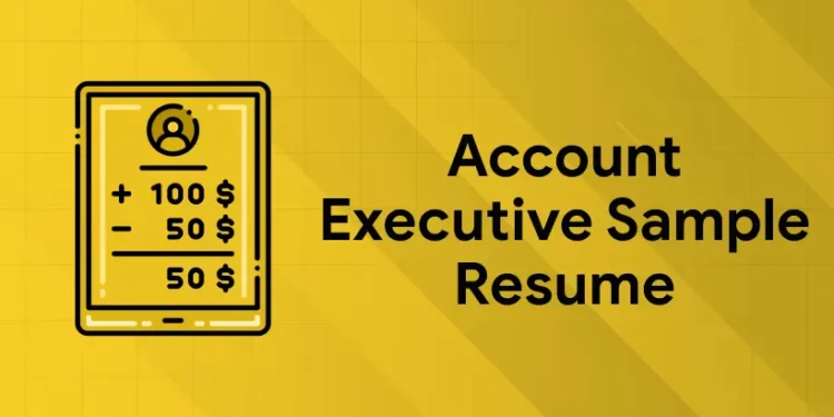 Account Executive Sample Resume
