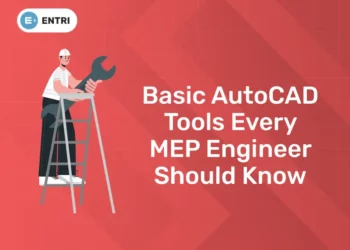 Basic AutoCAD tools every MEP Engineer should know