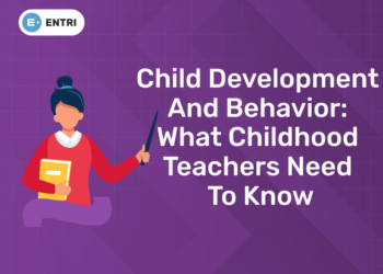 Child Development and Behavior What Childhood Teachers Need to Know
