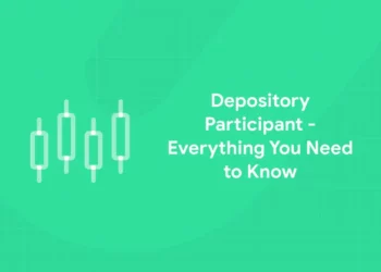 Depository Participant - Everything You Need to Know