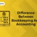 Difference Between Bookkeeping and Accounting