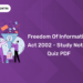 Freedom of Information Act 2002 - Study Notes, Quiz PDF