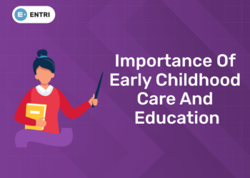 Importance of Early Childhood Care and Education