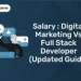Salary Digital Marketing vs Full Stack Developer (Updated Guide)