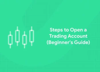 Steps to Open a Trading Account (Beginner's Guide)