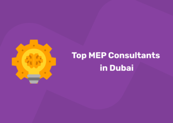 Top MEP Consultants in Dubai