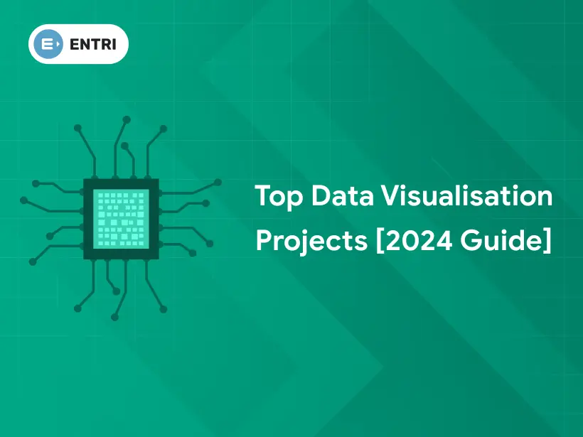 Top Data Visualisation Projects Ideas [2024 Guide] - Entri Blog