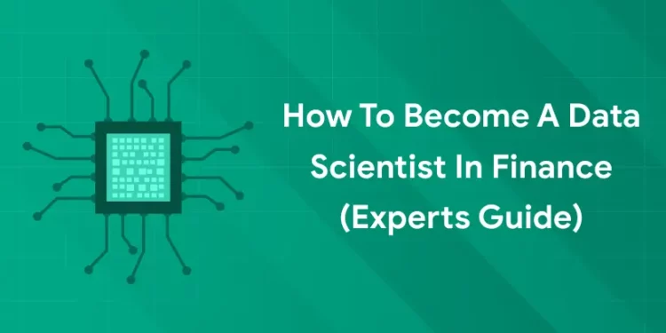 how to become finance data scientist