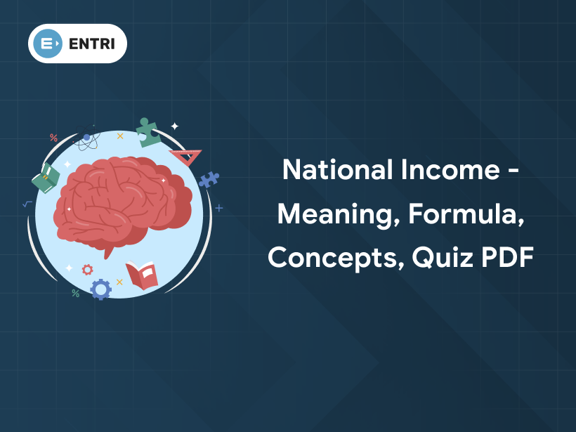 National Income - Meaning, Formula, Concepts, Quiz PDF