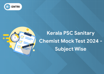 Kerala PSC Sanitary Chemist Mock Test 2024 - Subject Wise