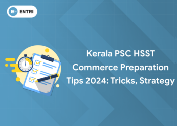 Kerala PSC HSST Commerce Preparation Tips 2024: Tricks, Strategy