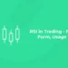 RSI in Trading – Full Form, Usage