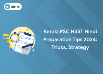 Kerala PSC HSST Hindi Preparation Tips 2024: Tricks, Strategy