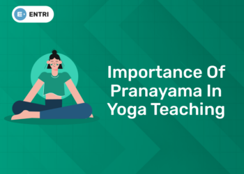 Importance of Pranayama in Yoga Teaching