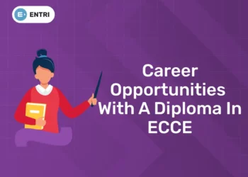 Career Opportunities with a Diploma in ECCE