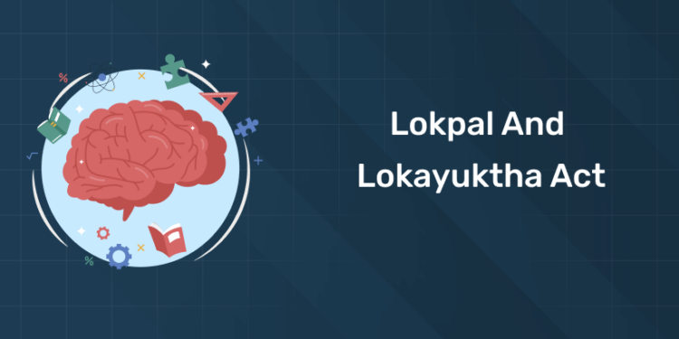 lokpal and lokayuktha act