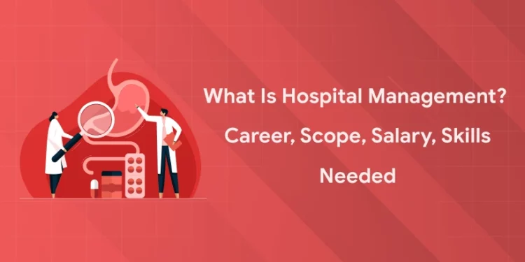 what is hospital management