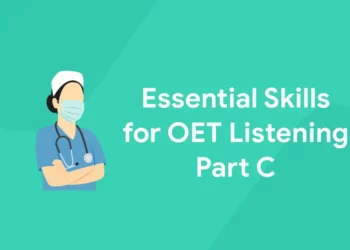 Essential Skills for OET Listening Part C
