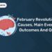 February Revolution - Causes, Main Events, Outcomes and Quiz