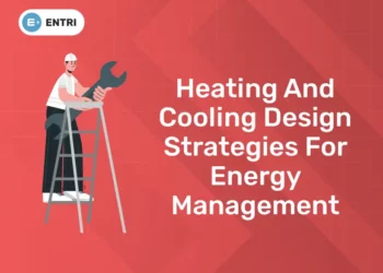 Heating and Cooling Design Strategies for Energy Management