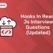 Hooks in React js interview questions ( Updated) (1)