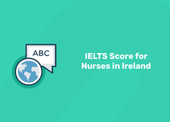IELTS Score for Nurses in Ireland