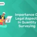 Importance of Legal Aspects in Quantity Surveying