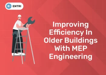 Improving Efficiency in Older Buildings with MEP Engineering