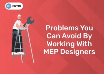 Problems You can Avoid by Working with MEP Designers