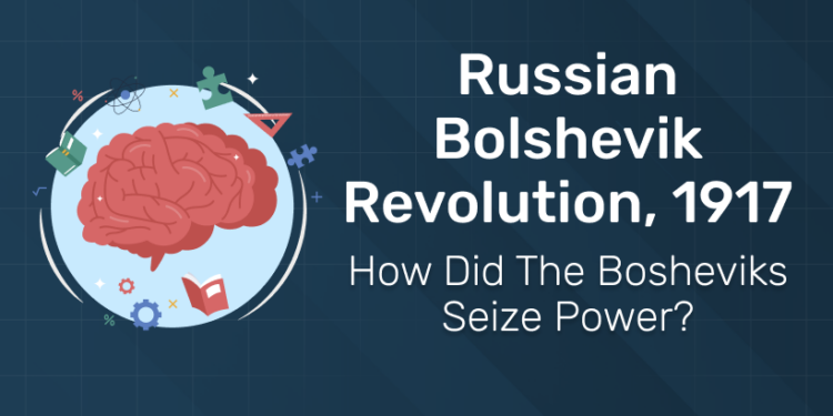 Russian Bolshevik Revolution | October Revolution Of 1917