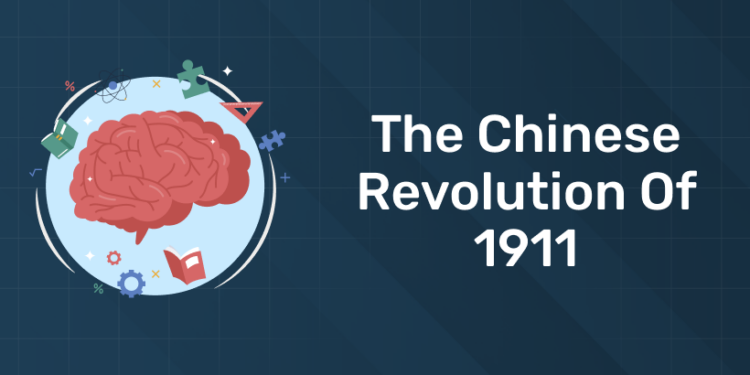 The Chinese Revolution 1911