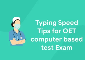 Typing Speed Tips for OET computer based test Exam