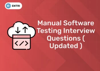 Manual Software Testing Interview Questions (2025) – Your Complete Guide to Ace the Interview