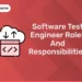 Software Test Engineer Roles and Responsibilities