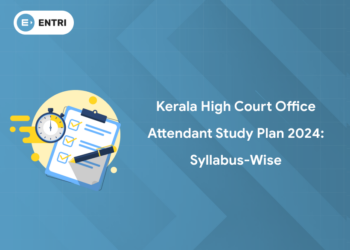 Kerala High Court Office Attendant Study Plan 2024: Syllabus-Wise