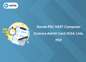Kerala PSC HSST Computer Science Admit Card 2024: Link, PDF