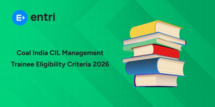 Coal India CIL Management Trainee​ Eligibility Criteria 2026: Age Limit, Qualification & Relaxation