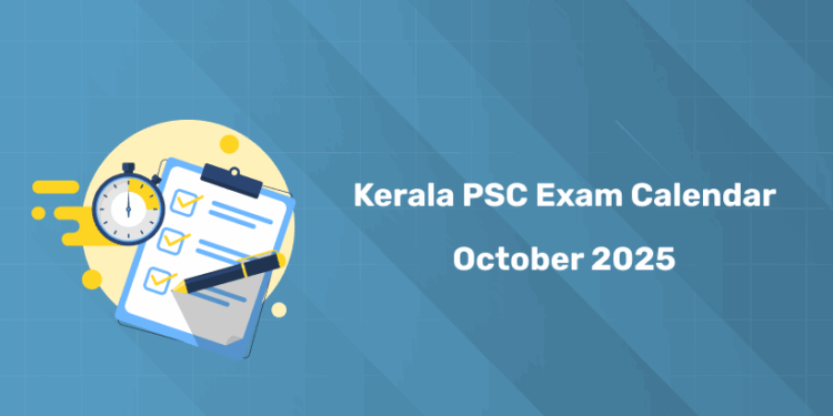 Kerala PSC Exam Calendar October 2025