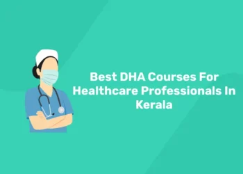 Best DHA Courses For Healthcare Professionals In Kerala