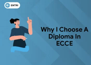 Why I Choose a Diploma in ECCE