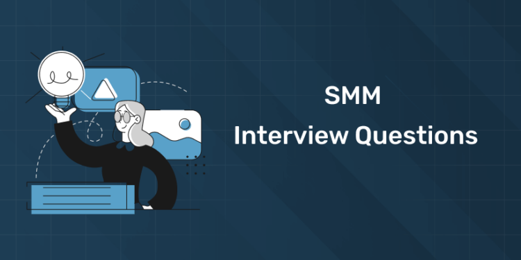 smm interview questions