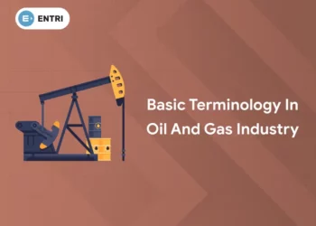 Basic Terminology in Oil and Gas Industry