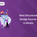 Best Structural Design Course in Kerala