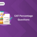 CAT Percentage Questions