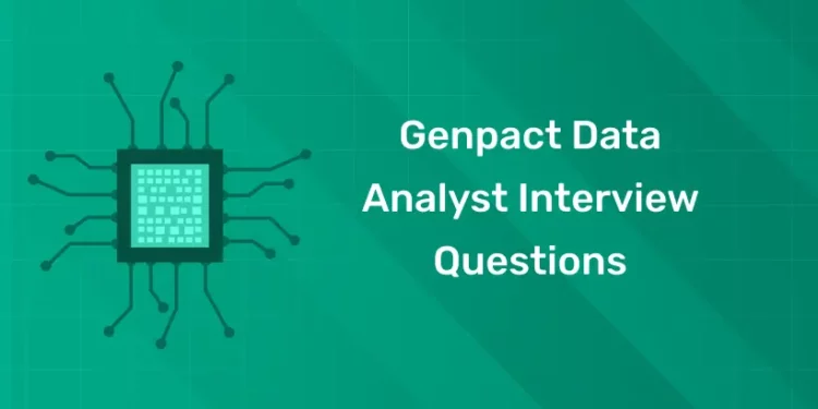 Genpact Data Analyst Interview Questions
