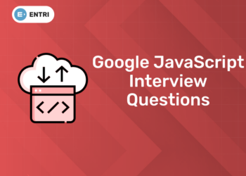 Google JavaScript Interview Questions