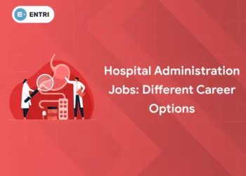 Hospital Administration Jobs Different Career Options