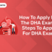 How To Apply for The DHA Exam